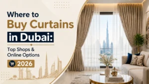Where to Buy Curtains in Dubai Top Shops & Online Options